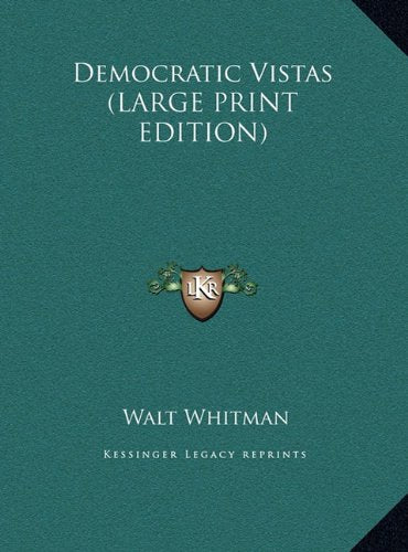 Democratic Vistas (LARGE PRINT EDITION) Contemporary literature