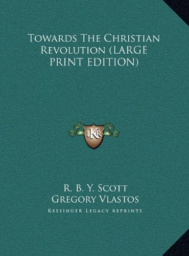 Towards The Christian Revolution (LARGE PRINT EDITION) Contemporary literature