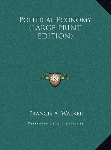 Political Economy (LARGE PRINT EDITION) Contemporary literature