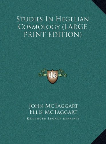 Studies In Hegelian Cosmology (LARGE PRINT EDITION) Contemporary literature