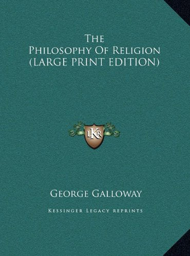 The Philosophy Of Religion (LARGE PRINT EDITION) Contemporary literature