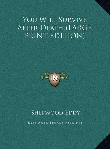 You Will Survive After Death (LARGE PRINT EDITION) Contemporary literature