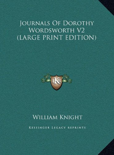 Journals Of Dorothy Wordsworth V2 (LARGE PRINT EDITION) Contemporary literature