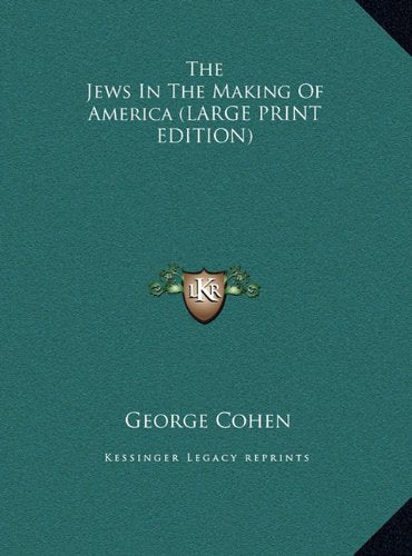 The Jews In The Making Of America (LARGE PRINT EDITION) Contemporary literature