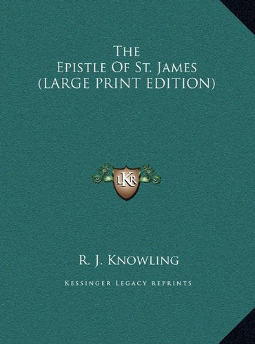 The Epistle Of St. James (LARGE PRINT EDITION) Contemporary literature