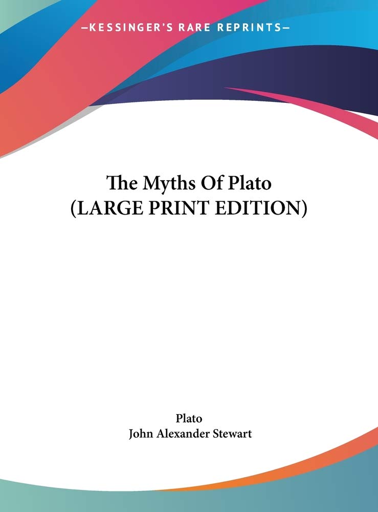 The Myths Of Plato (LARGE PRINT EDITION) Contemporary literature