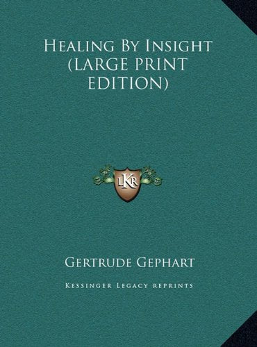 Healing By Insight (LARGE PRINT EDITION) Contemporary literature
