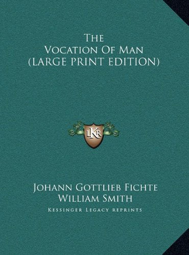 The Vocation Of Man (LARGE PRINT EDITION) Contemporary literature