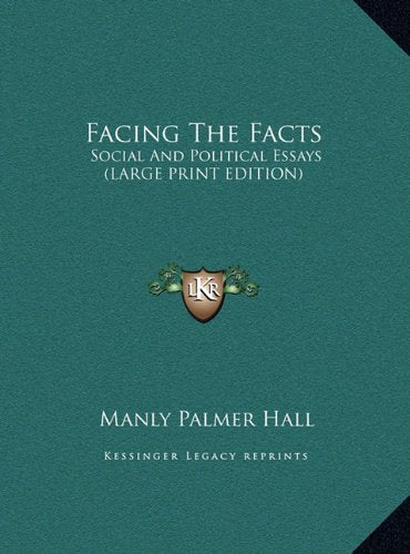 Facing The Facts: Social And Political Essays (LARGE PRINT EDITION) Contemporary literature