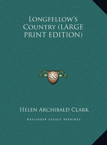Longfellow's Country (LARGE PRINT EDITION) Contemporary literature