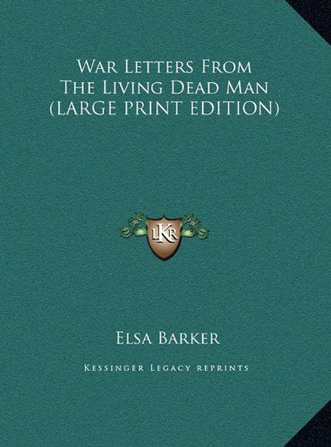 War Letters From The Living Dead Man (LARGE PRINT EDITION) Contemporary literature