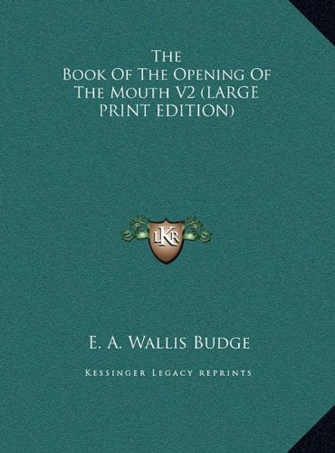 The Book Of The Opening Of The Mouth V2 (LARGE PRINT EDITION) Contemporary literature