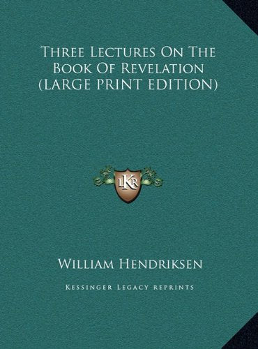 Three Lectures On The Book Of Revelation (LARGE PRINT EDITION) Contemporary literature