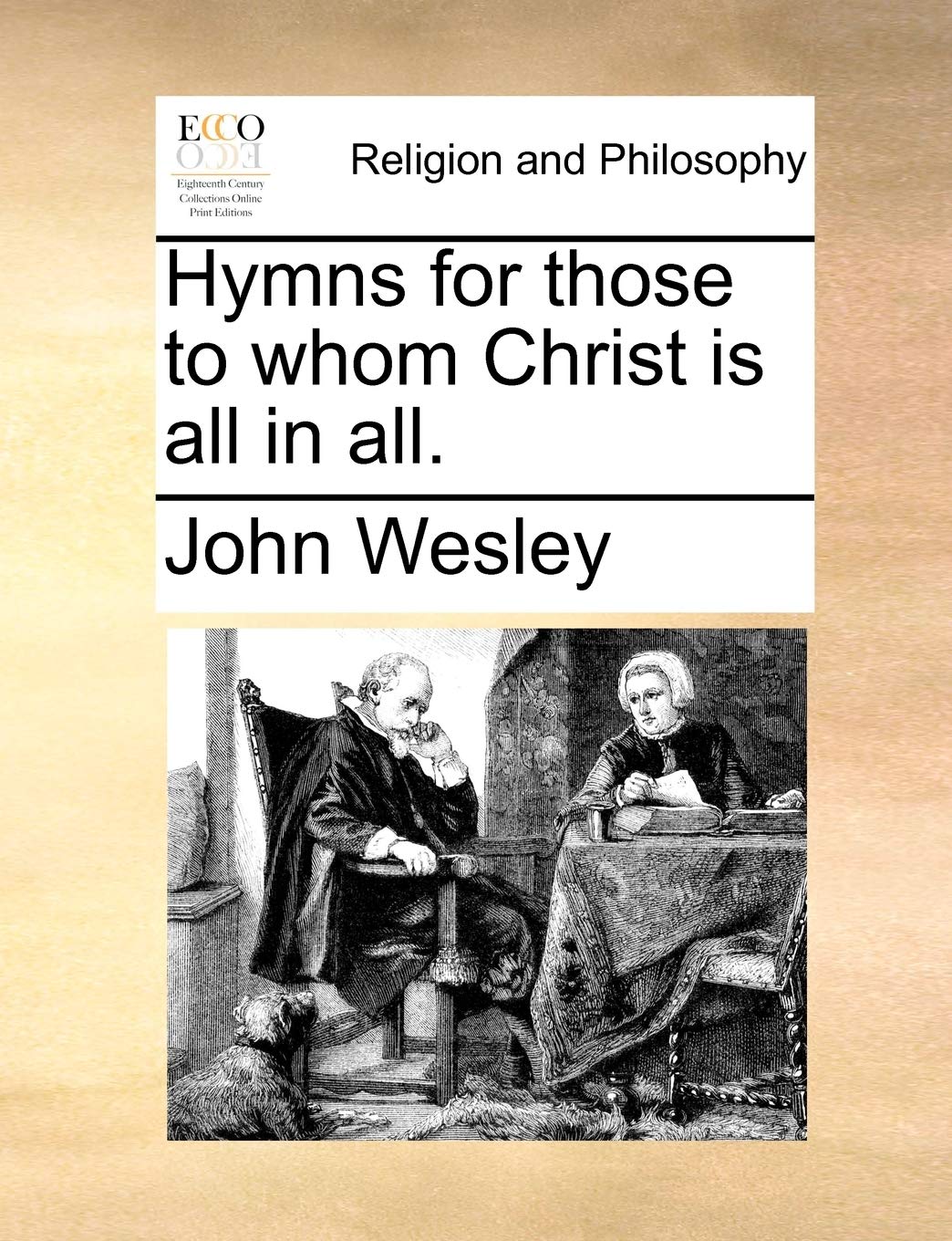 Hymns for Those to Whom Christ Is All in All. Philosophy