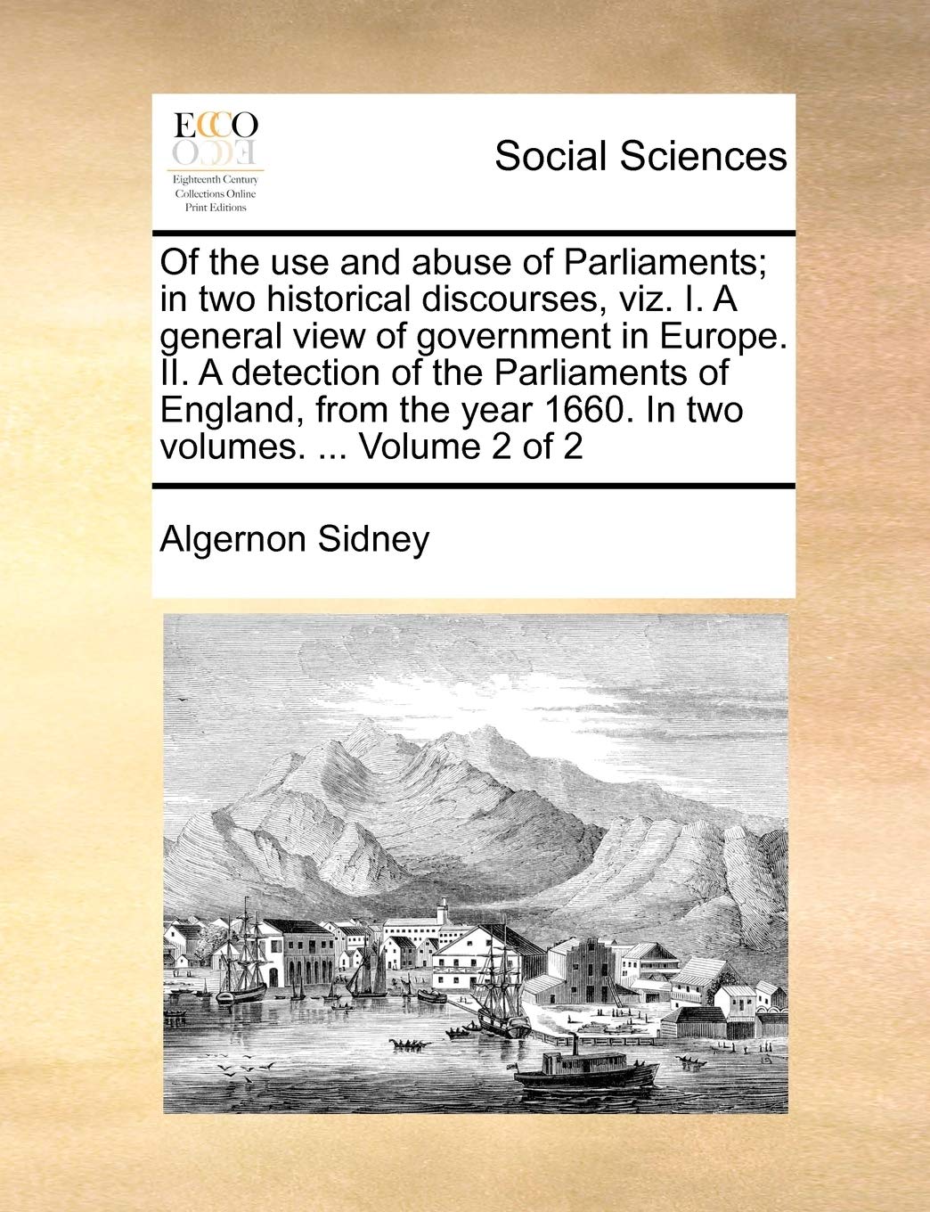 Of the Use and Abuse of Parliaments; in Social Sciences