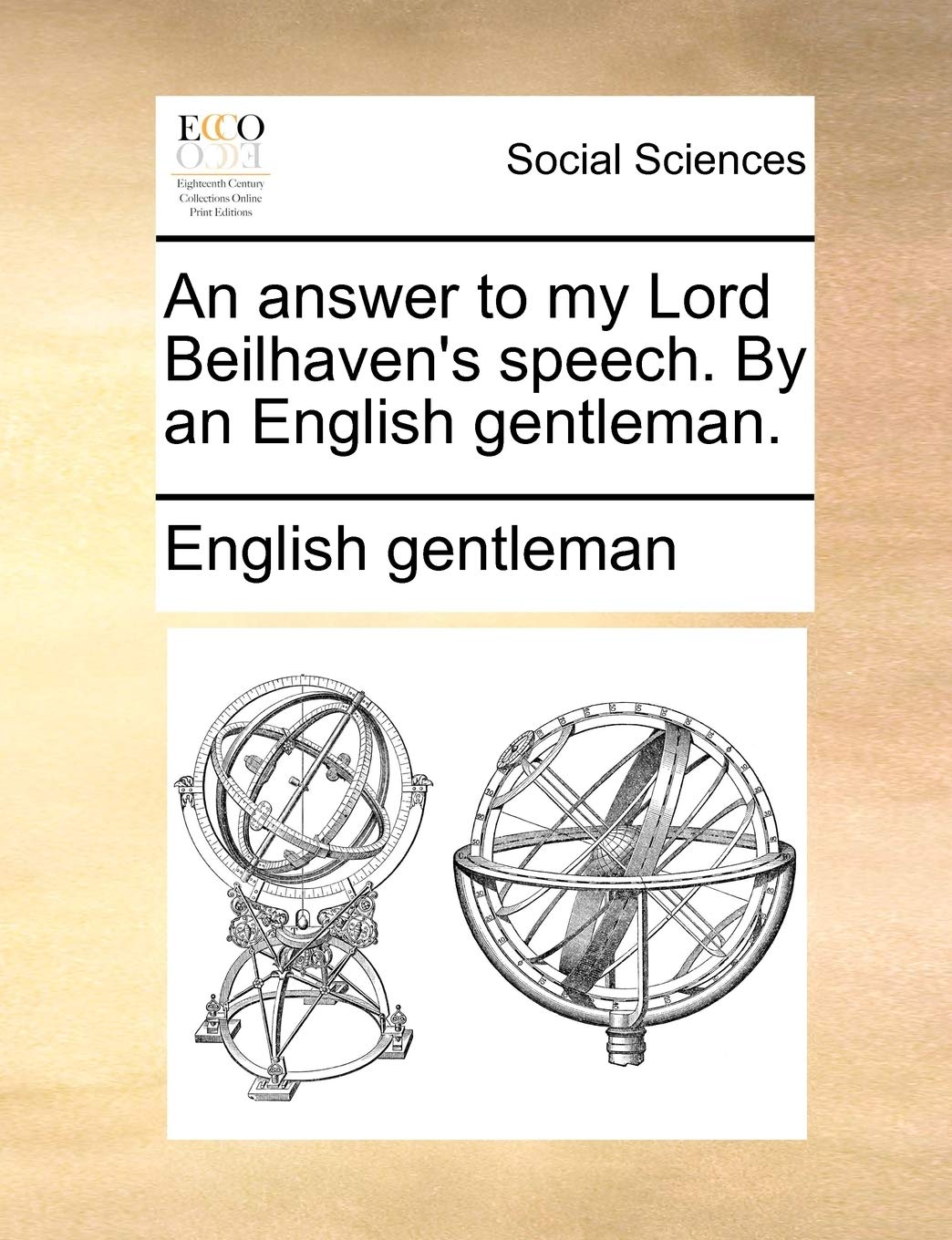 An Answer to My Lord Beilhaven's Speech. by an English Gentleman. Books