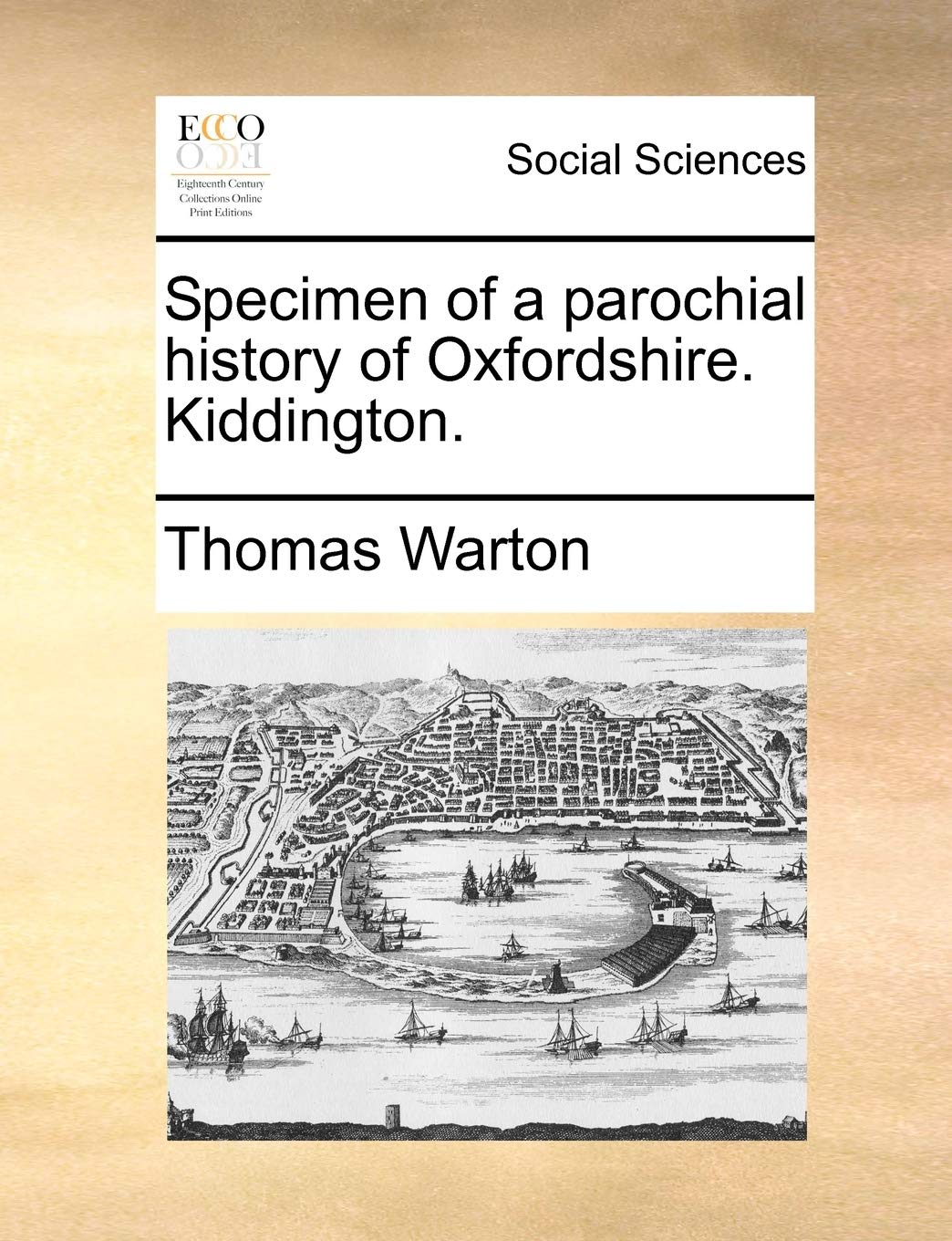 Specimen of a Parochial History of Oxfordshire. Kiddington. Books