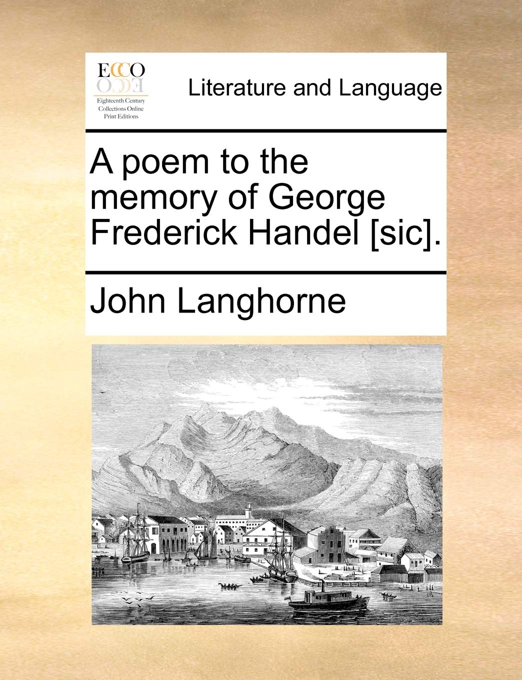A Poem to the Memory of George Frederick Handel . Social Sciences