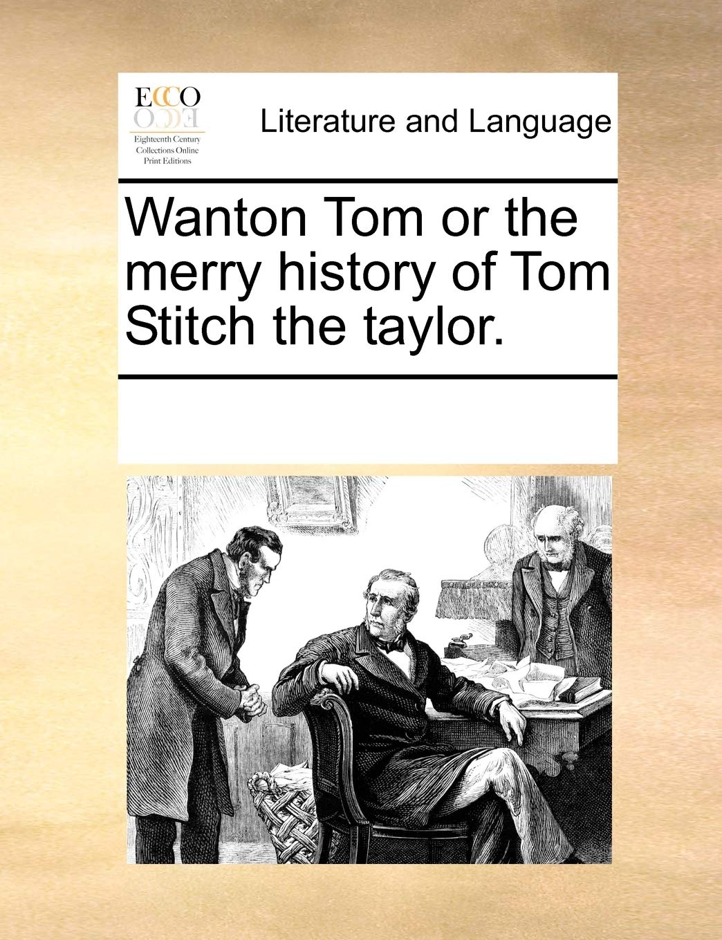 Wanton Tom or the merry history of Tom Stitch the taylor. Social Sciences