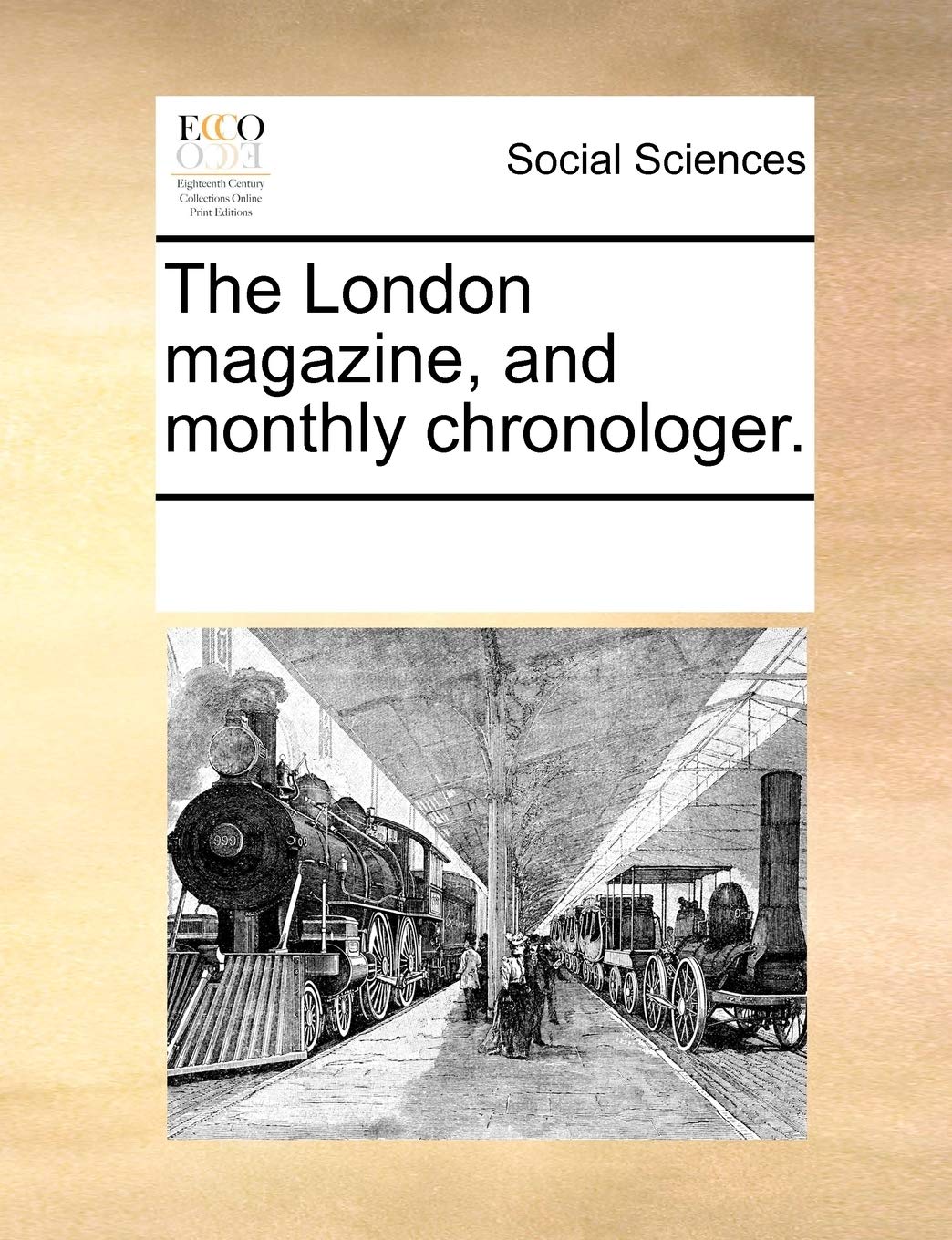 The London magazine, and monthly chronologer. Books