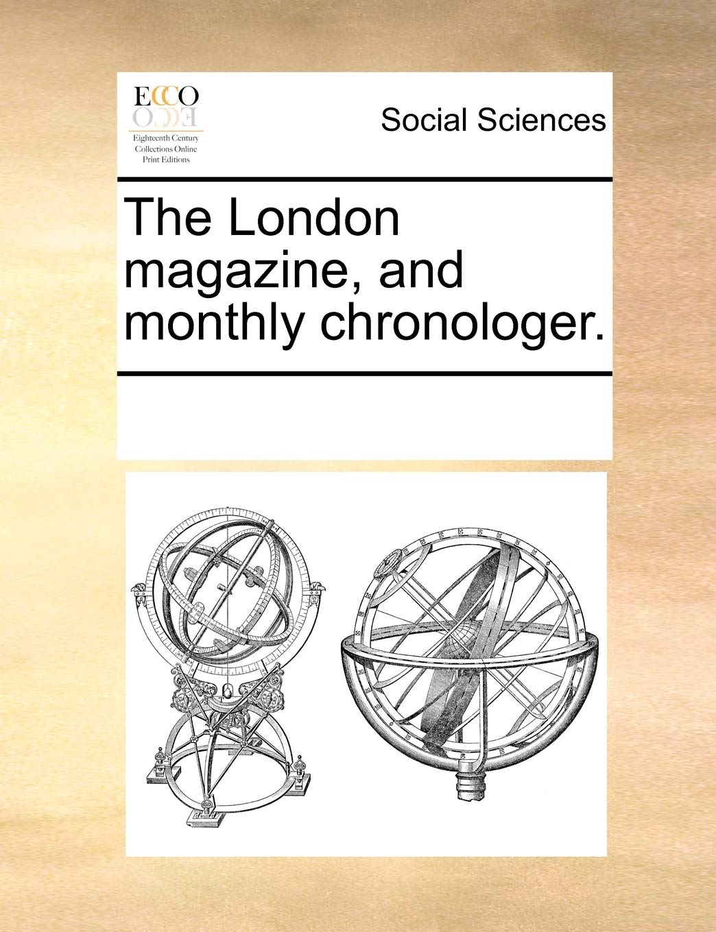 The London magazine, and monthly chronologer. Books