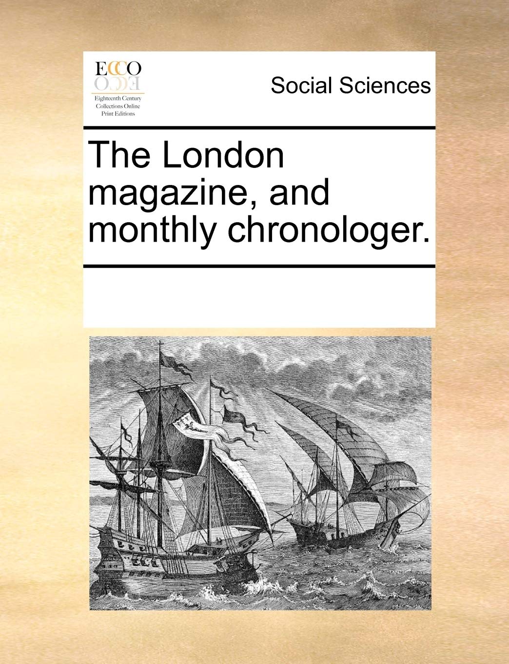 The London magazine, and monthly chronologer. Books