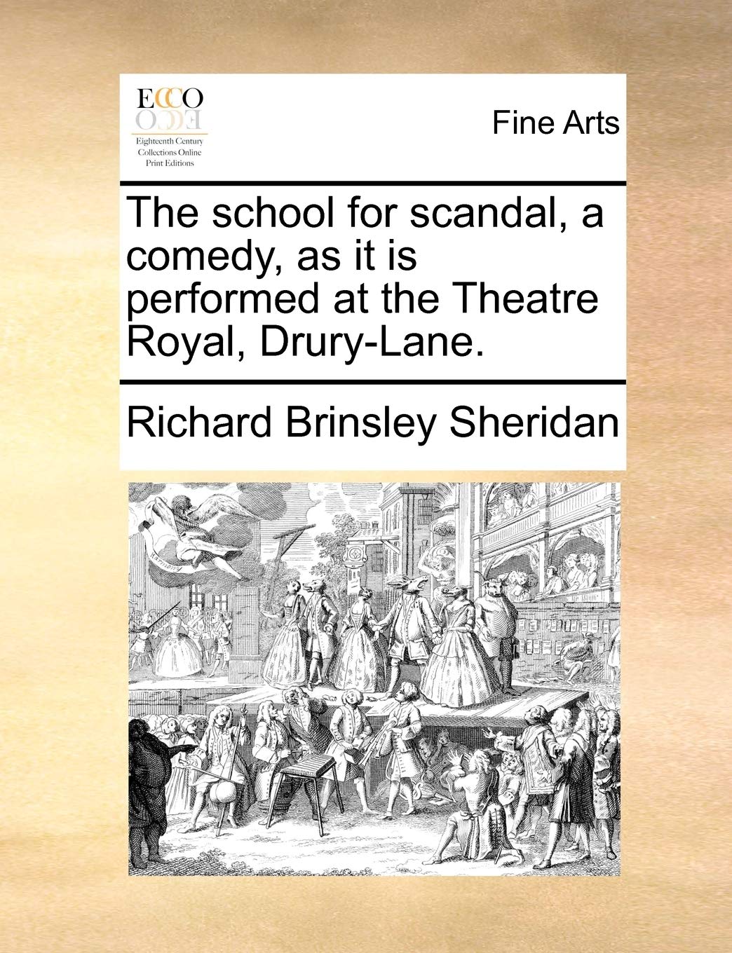 The school for scandal, a comedy, as it is performed at the Theatre Royal, Drury-Lane. Social Sciences