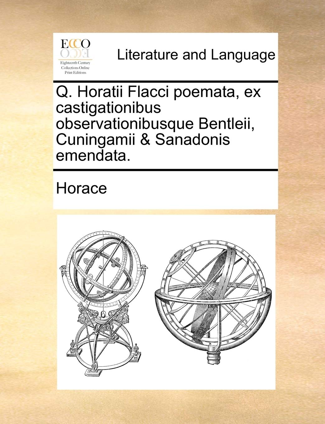 Q. Horatii Flacci poemata, ex castigationibus observationibusque Bentleii, Cuningamii & Sanadonis emendata. Social Sciences