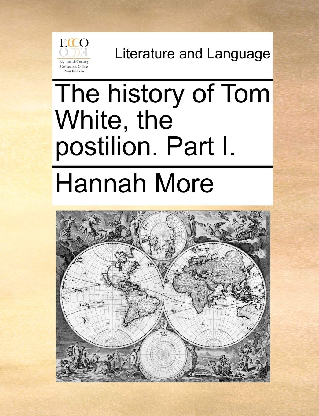 The history of Tom White, the postilion. Part I. Social Sciences
