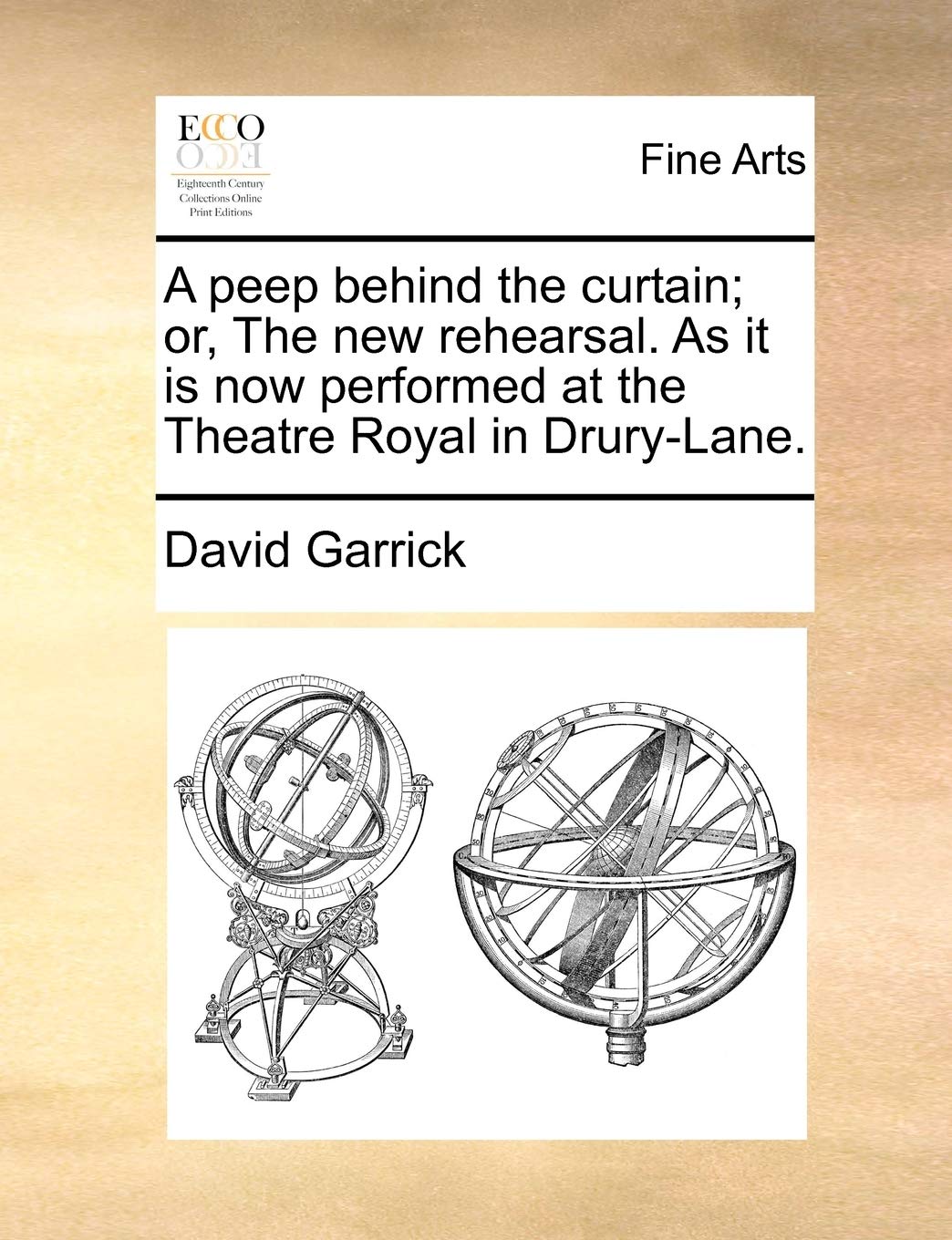 A peep behind the curtain; or, The new rehearsal. As it is now performed at the Theatre Royal in Drury-Lane. Social Sciences
