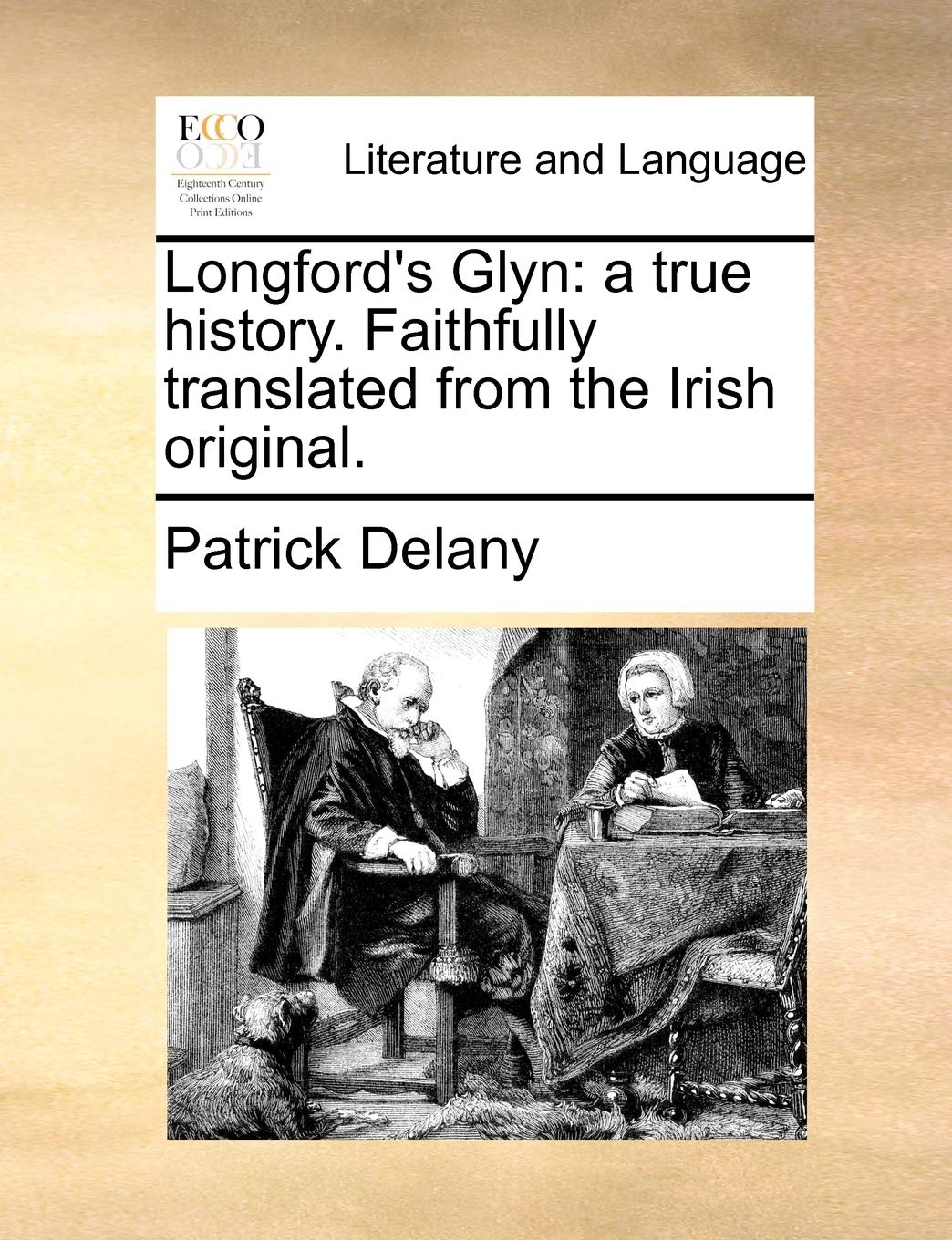 Longford's Glyn: a true history. Faithfully translated from the Irish original. Social Sciences