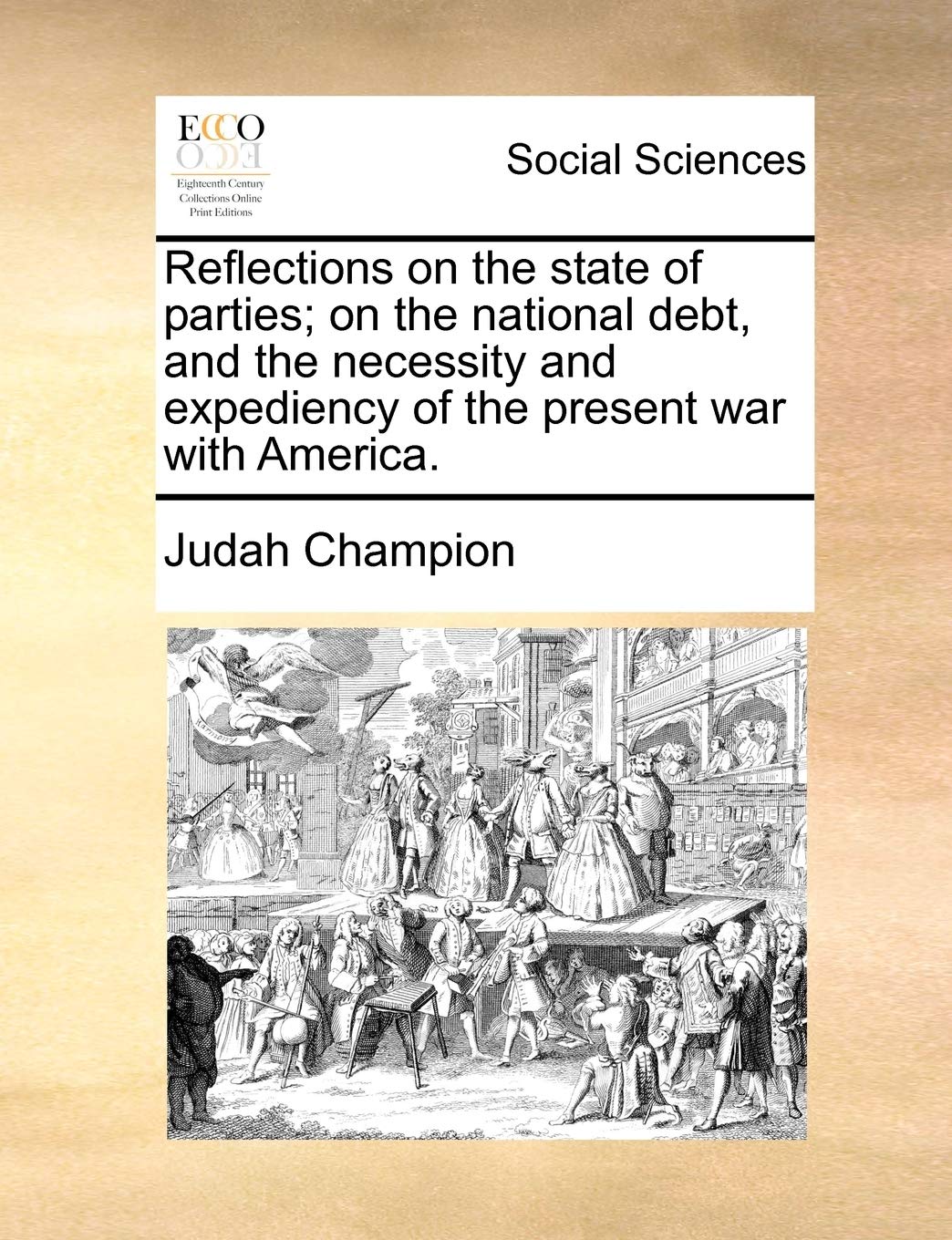 Reflections on the State of Parties; On the National Debt, and the Necessity and Expediency of the Present War with America. Books