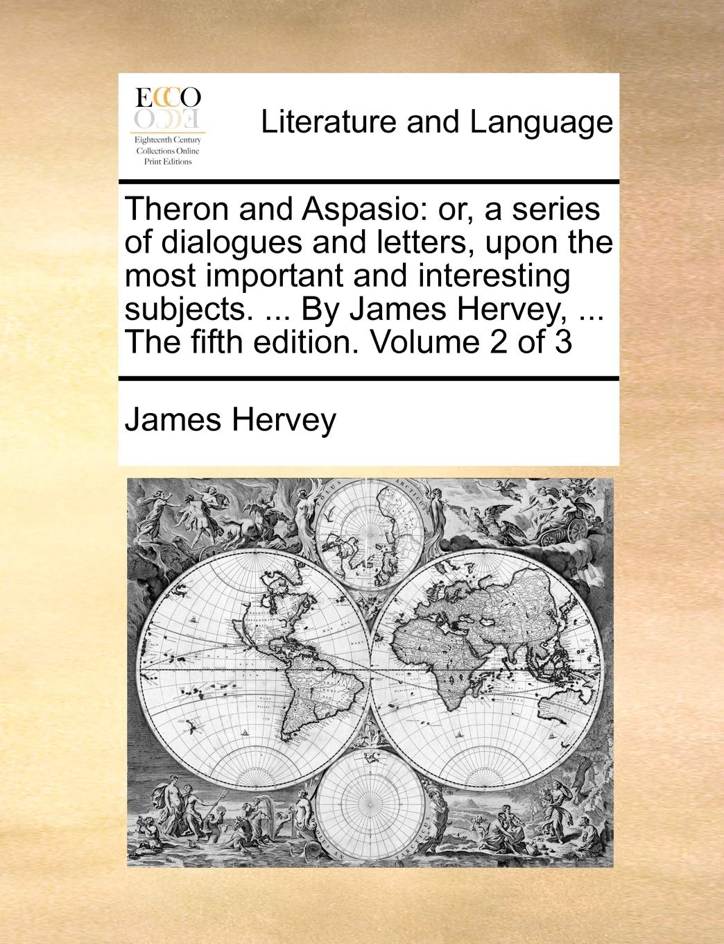 Theron and Aspasio: Or, a Series of Dial Social Sciences
