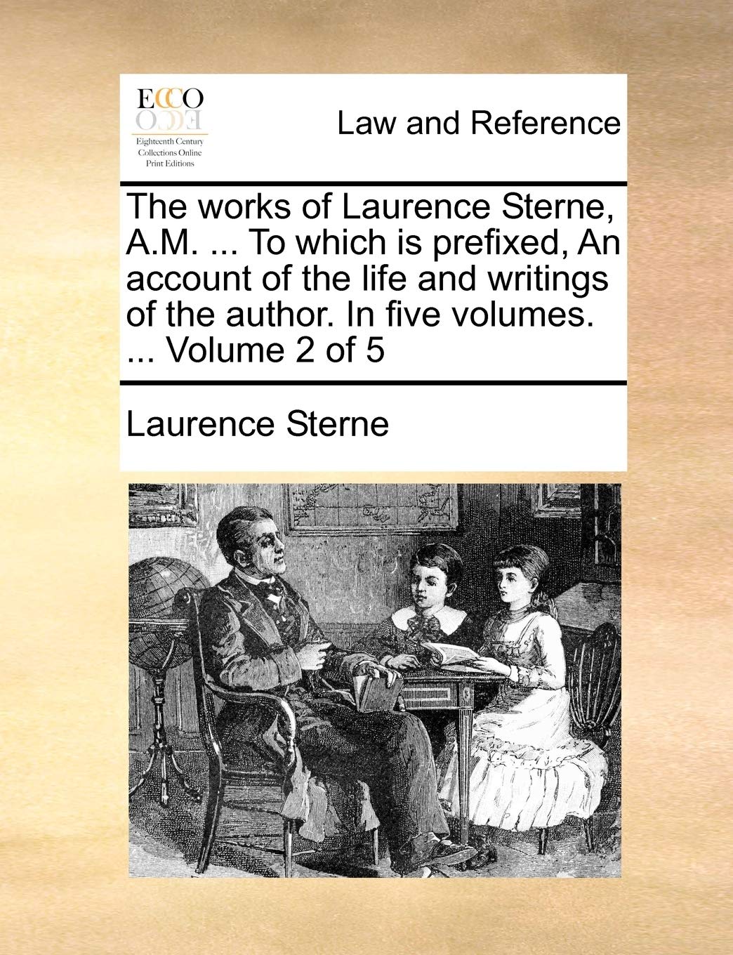 The works of Laurence Sterne, A.M. ... To which is prefixed, An account of the life and writings of the author. In five volumes. ... Volume 2 of 5 Law