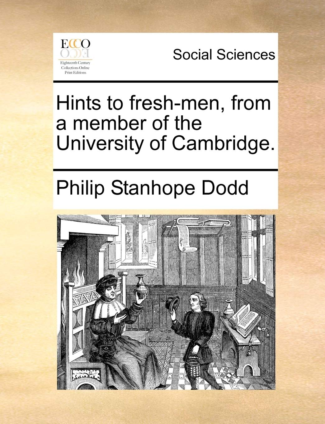 Hints to Fresh-Men, from a Member of the University of Cambridge. Books