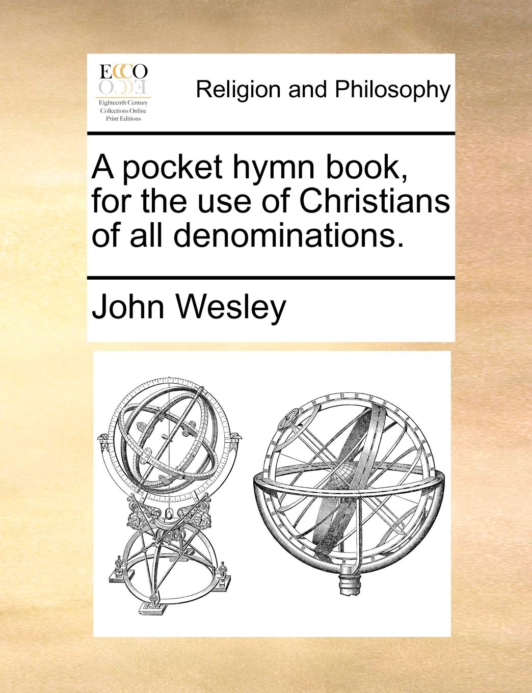 A Pocket Hymn Book, for the Use of Christians of All Denominations. Philosophy