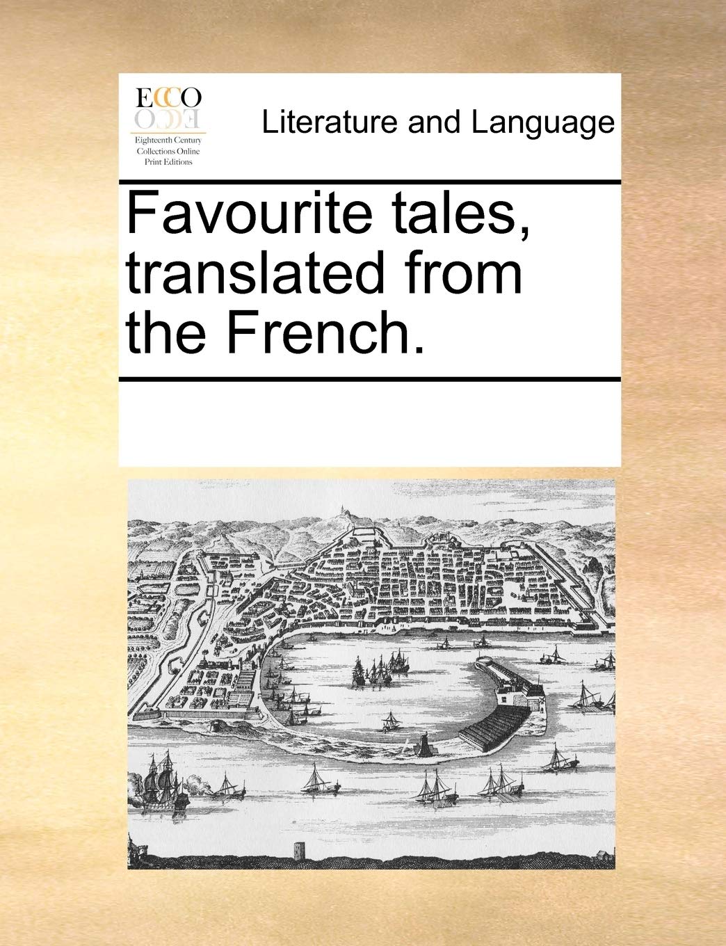 Favourite Tales, Translated from the French. book