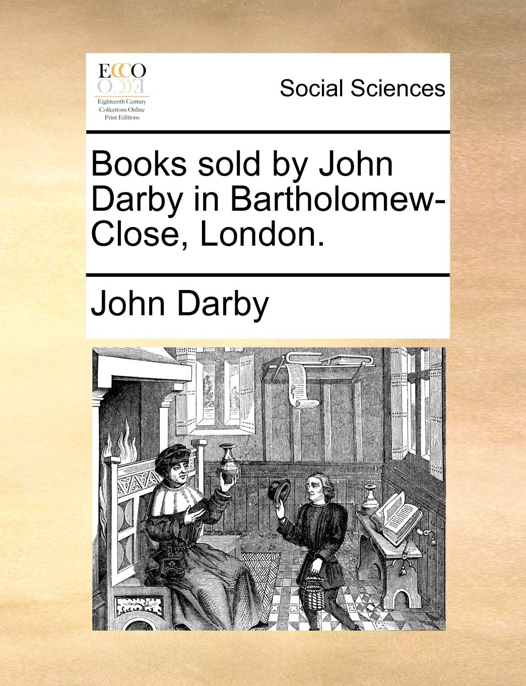 Books Sold by John Darby in Bartholomew-Close, London. Law