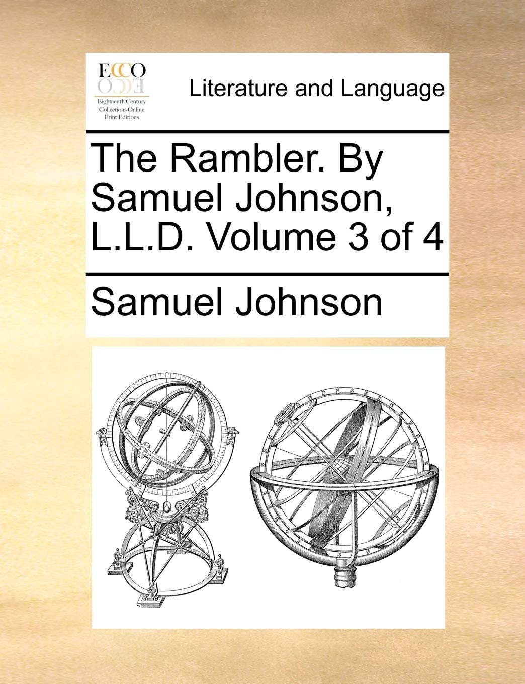 The Rambler. by Samuel Johnson, L.L.D. Volume 3 of 4 Social Sciences