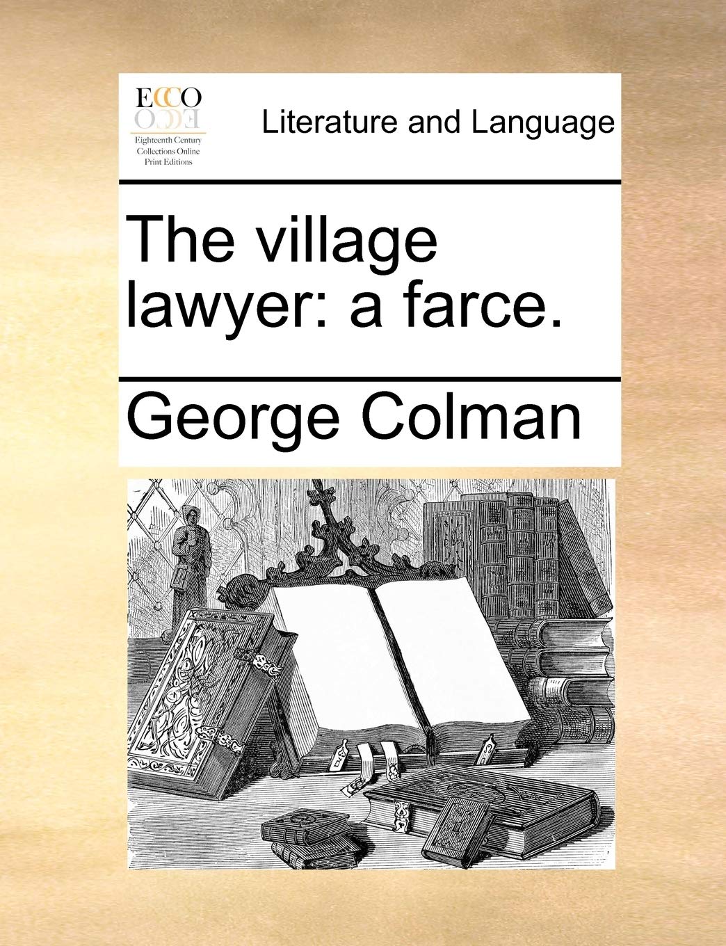The Village Lawyer: A Farce. Social Sciences