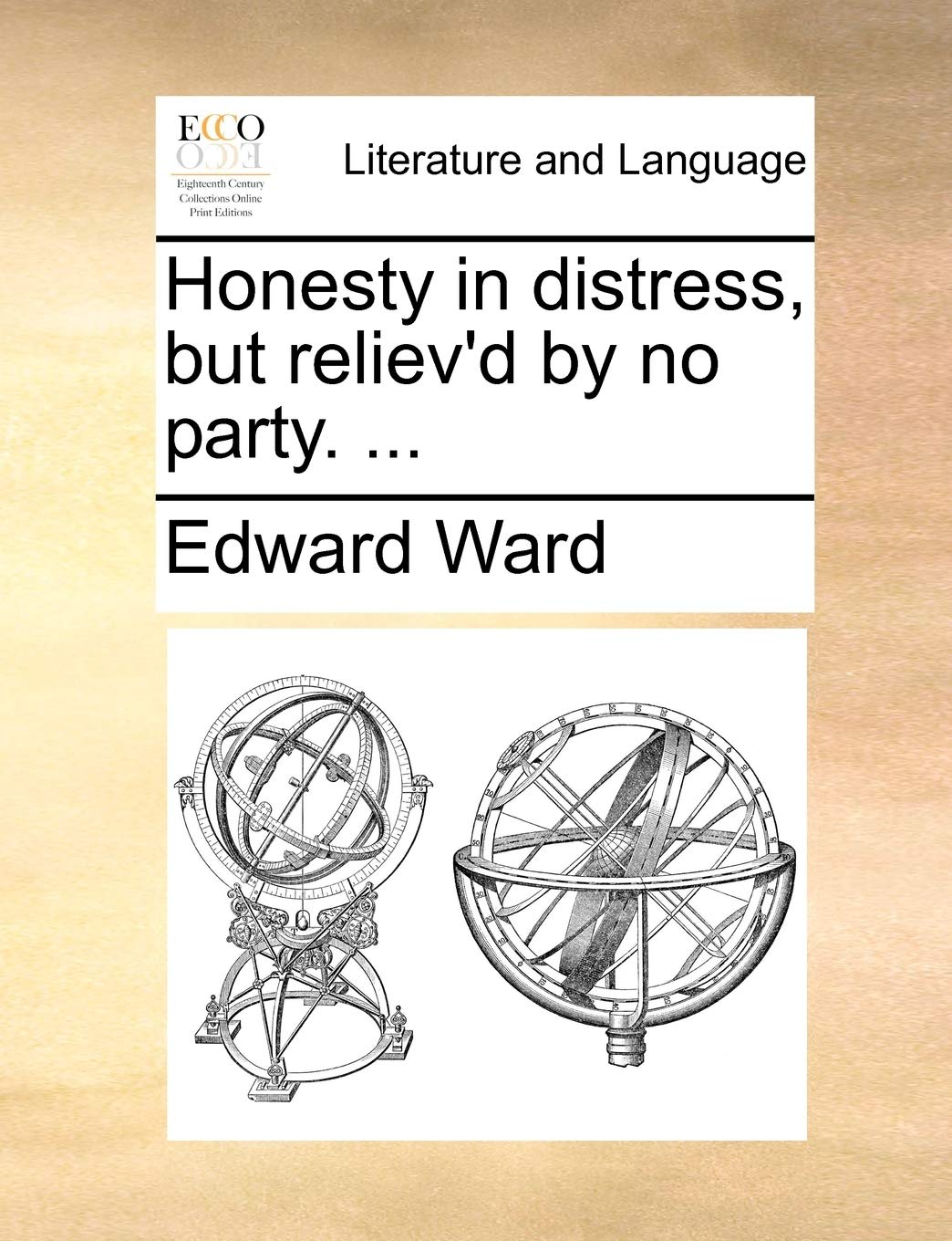 Honesty in Distress, But Reliev'd by No Party. ... Social Sciences
