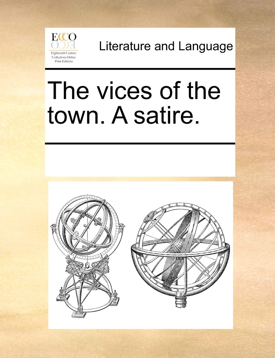 The Vices of the Town. a Satire. Social Sciences