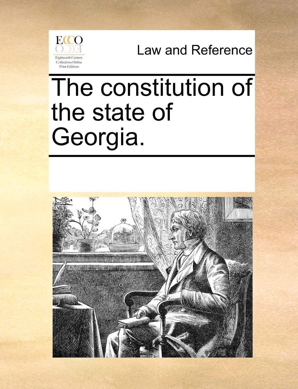 The Constitution of the State of Georgia. Law
