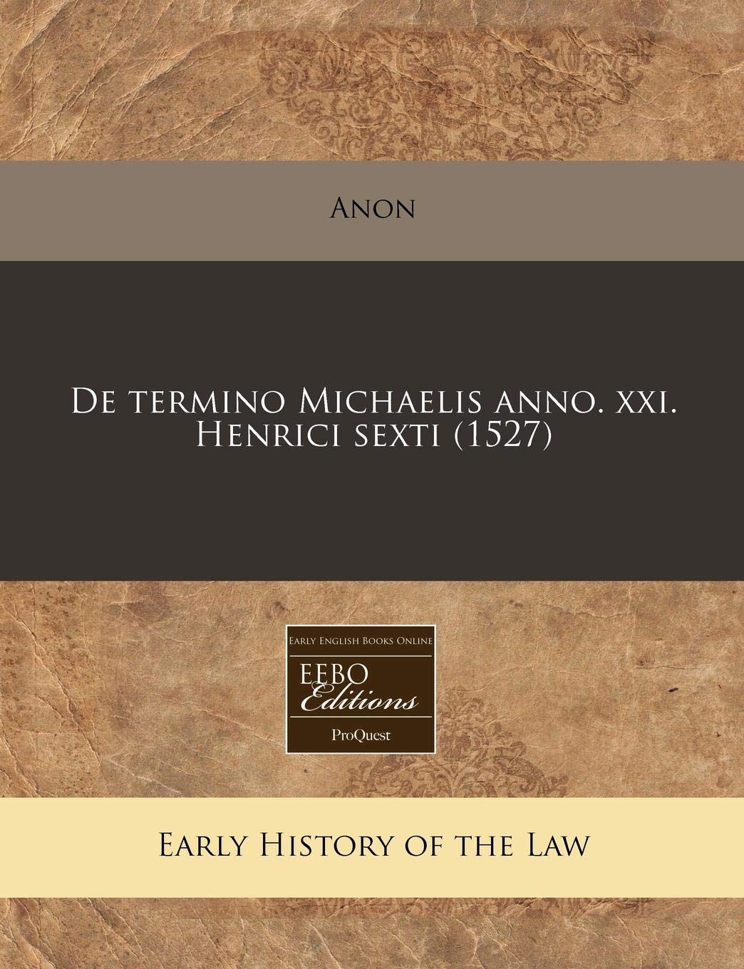 de Termino Michaelis Anno. XXI. Henrici Sexti (1527) Law