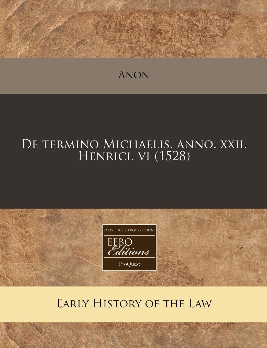 de Termino Michaelis. Anno. XXII. Henrici. VI (1528) Law