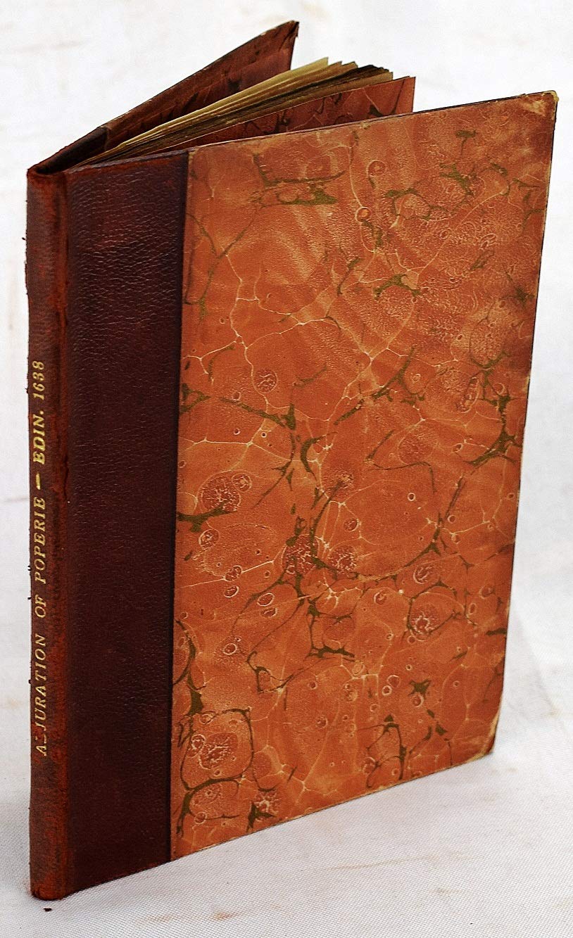 Abjuration of Poperie, by Thomas Abernethie: Sometime Iesuite, But Now Penitent Sinner, and an Unworthie Member of the True Reformed Church of God in ... Church, the 24. of August, 1638 (1638) Religion & Esotericism