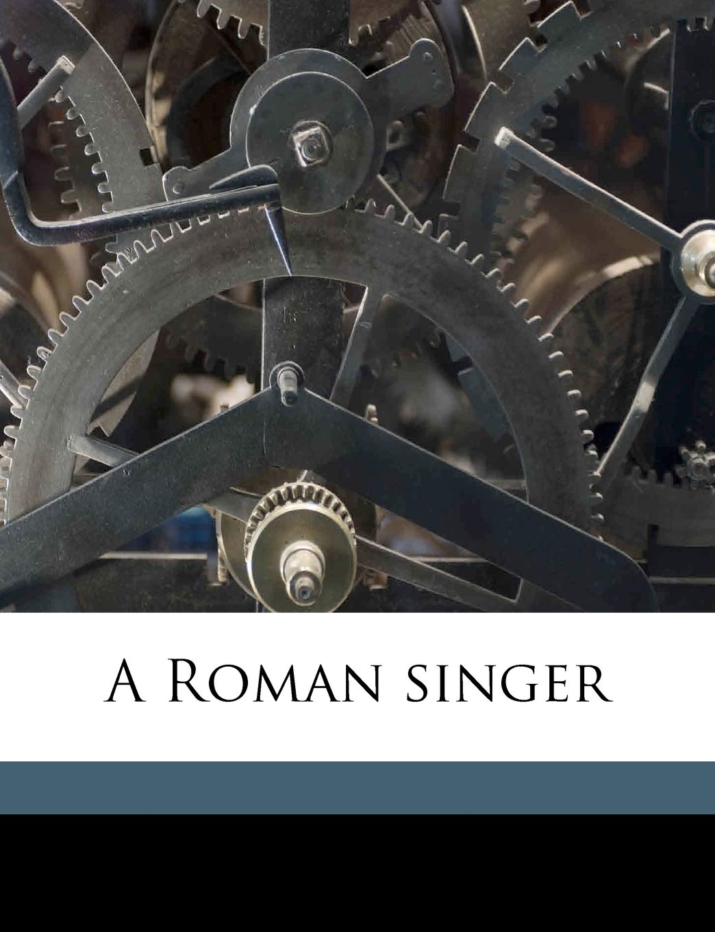 A Roman Singer Drama
