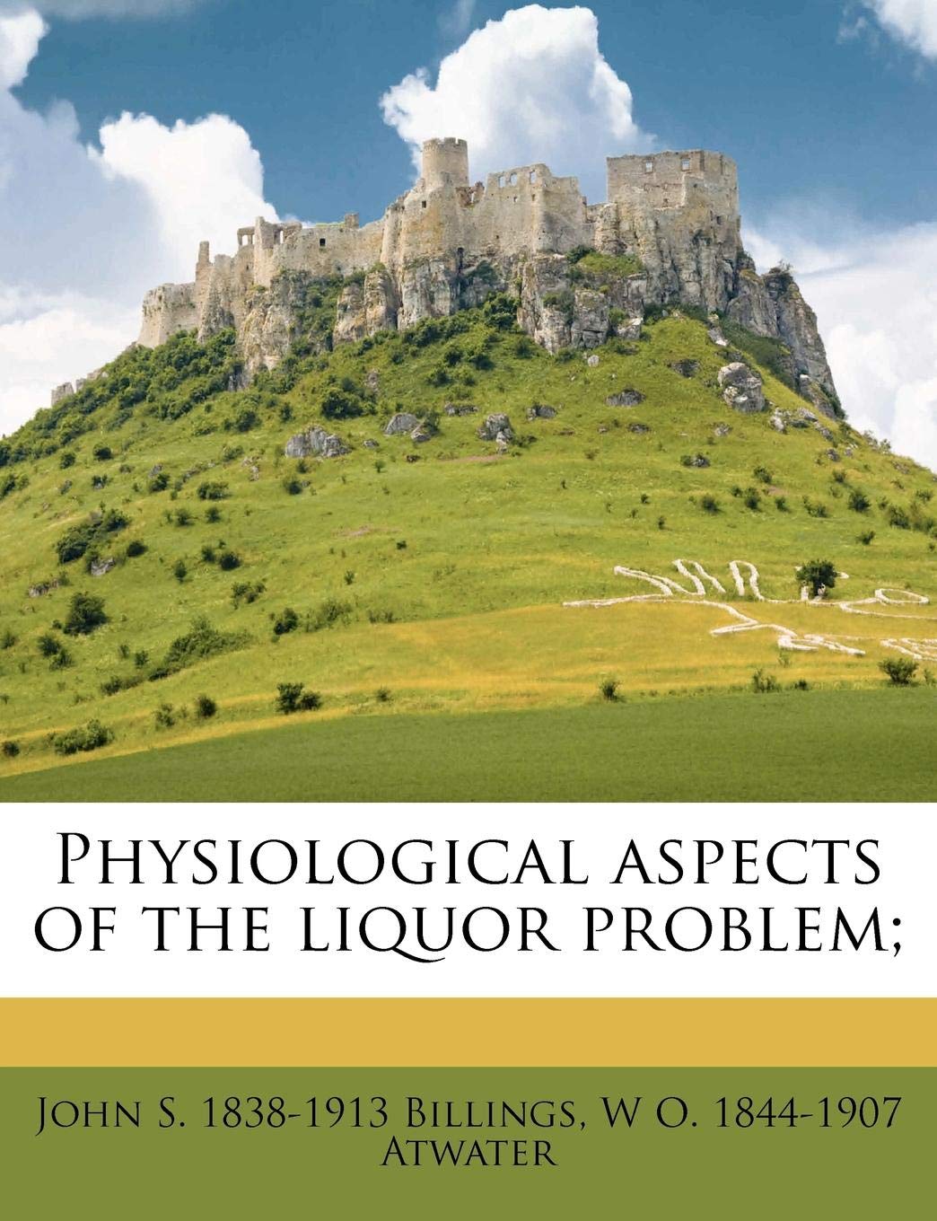 Physiological Aspects of the Liquor Problem; Politics & History