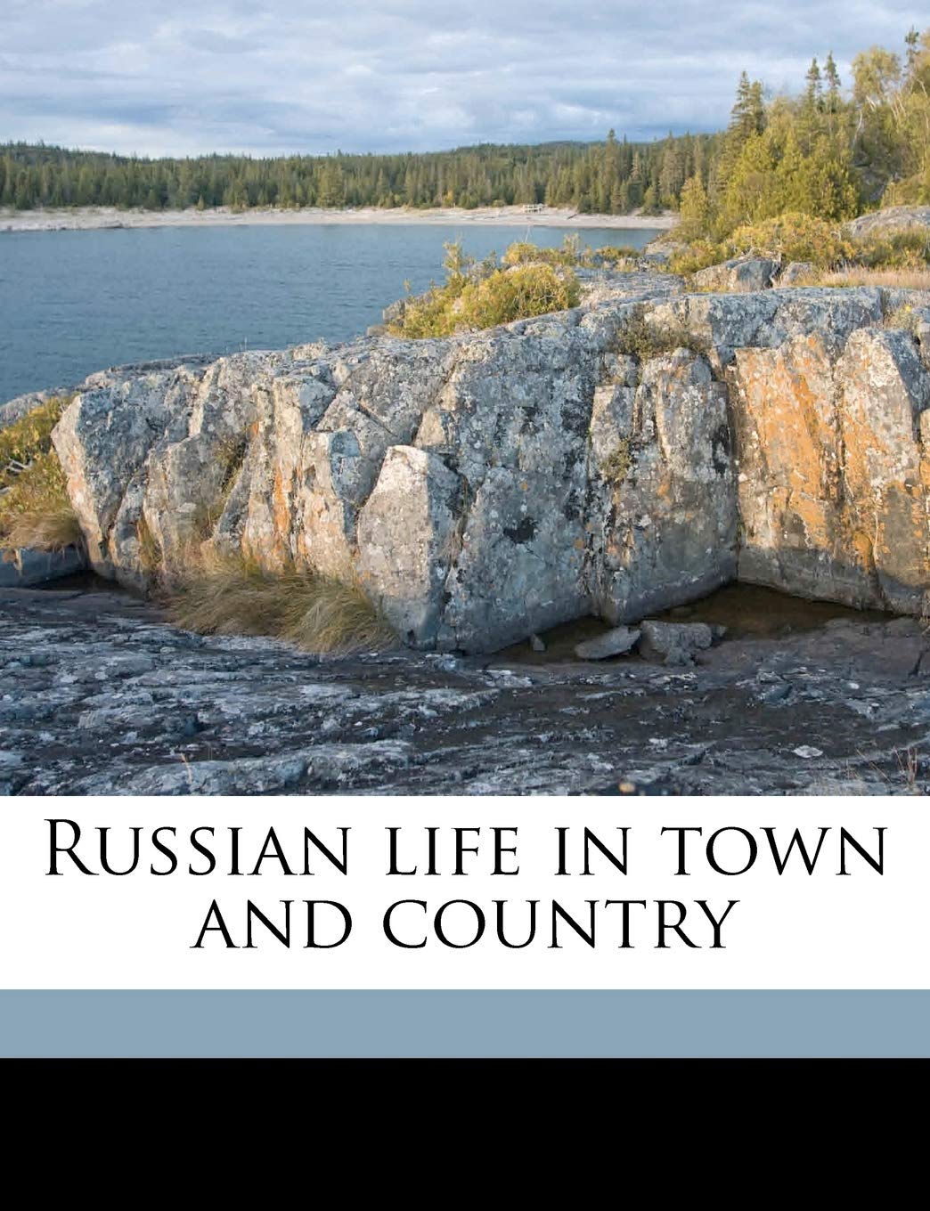 Russian Life in Town and Country Leisure, Home & Garden