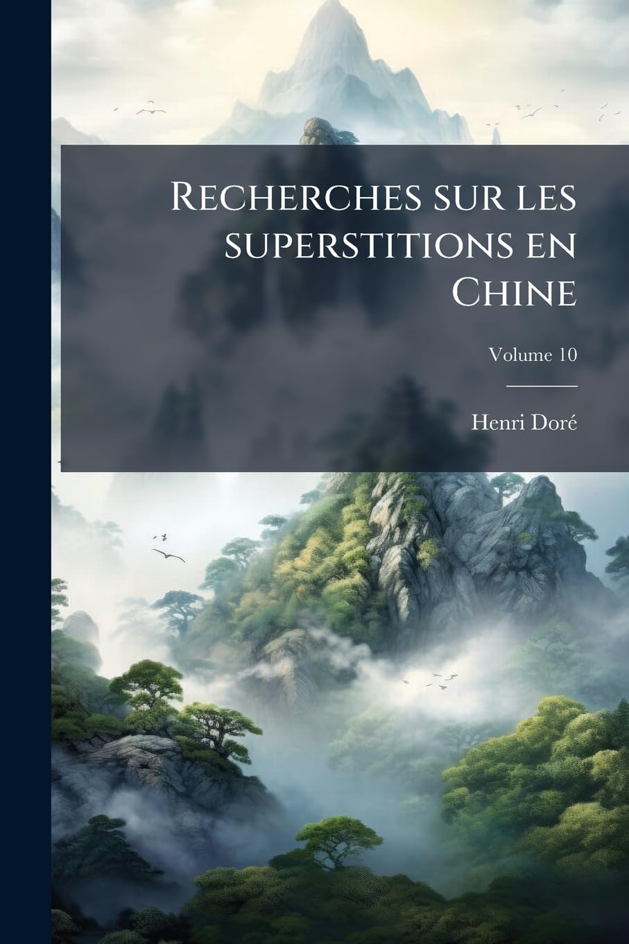 Recherches sur les superstitions en Chine; Volume 10 book